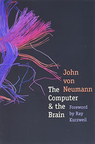 The Computer & the Brain (Silliman Memorial Lectures Series)